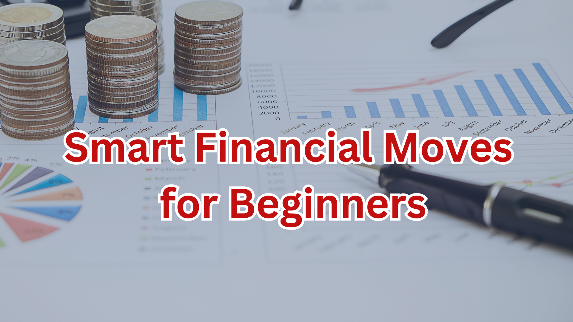 Smart Financial Moves for Beginners